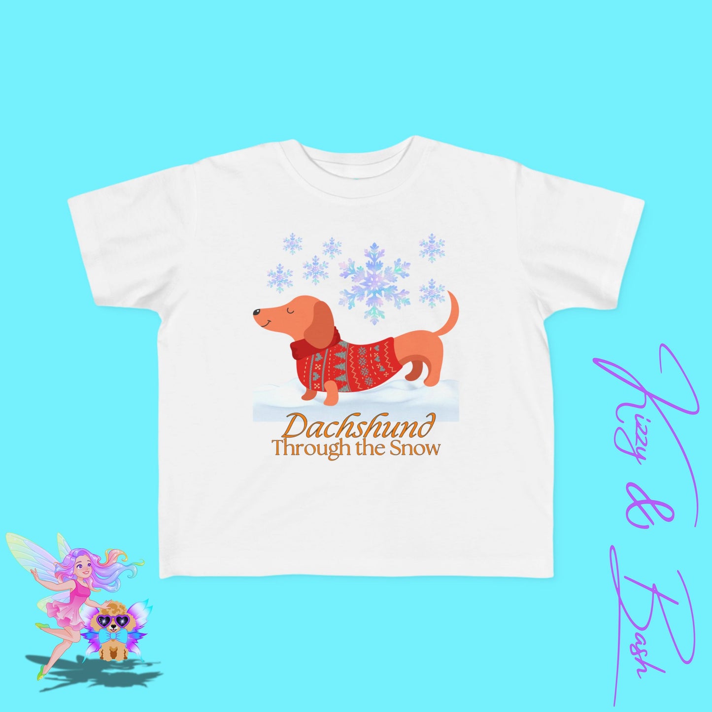 Christmas Wiener Dog T-Shirt for Toddlers Dachshund Through the Snow Dog Lover Gift Idea Perfect Gift for Dog Sibling Dachshund Holiday Pun Shirt for Toddler's Fine Jersey Tee