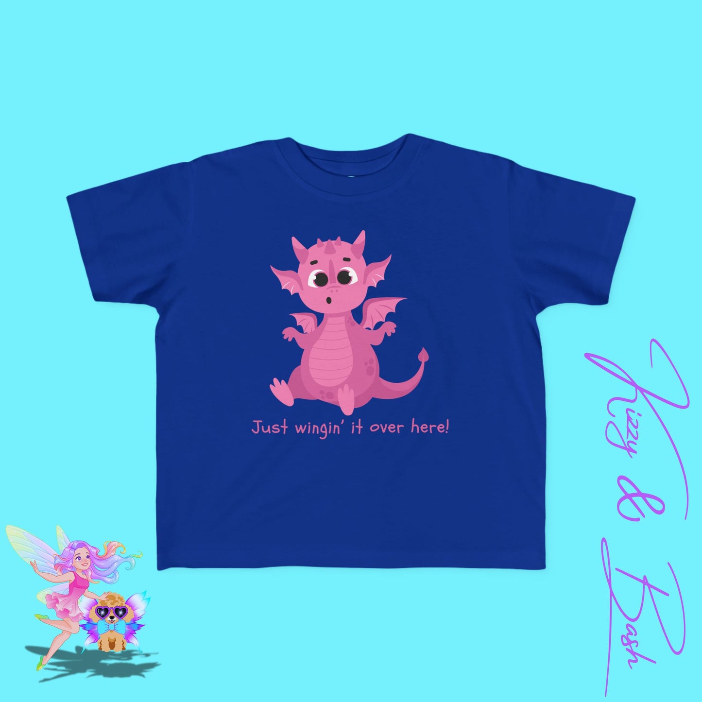 Cute Pink Dragon T-Shirt for Toddlers Just Wingin' It Over Here Shirt Funny Encouragement Shirt Perfect Gift for Dragon Lovers Funny Dragon Shirt Whimsical Fantasy Tee Dragoncore Gift Idea for Toddler's Fine Jersey Tee