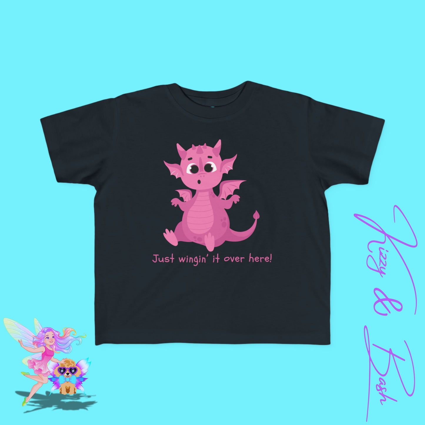 Cute Pink Dragon T-Shirt for Toddlers Just Wingin' It Over Here Shirt Funny Encouragement Shirt Perfect Gift for Dragon Lovers Funny Dragon Shirt Whimsical Fantasy Tee Dragoncore Gift Idea for Toddler's Fine Jersey Tee