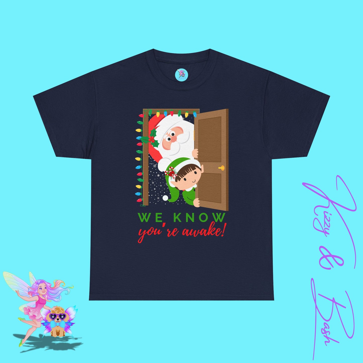Santa and Elf We Know When You're Awake Shirt for Adults Funny Holiday T-Shirt Unique Christmas Gift Idea Perfect Gift for Santa Lovers Holiday Gift Idea for Friends and Family Unisex Heavy Cotton Tee