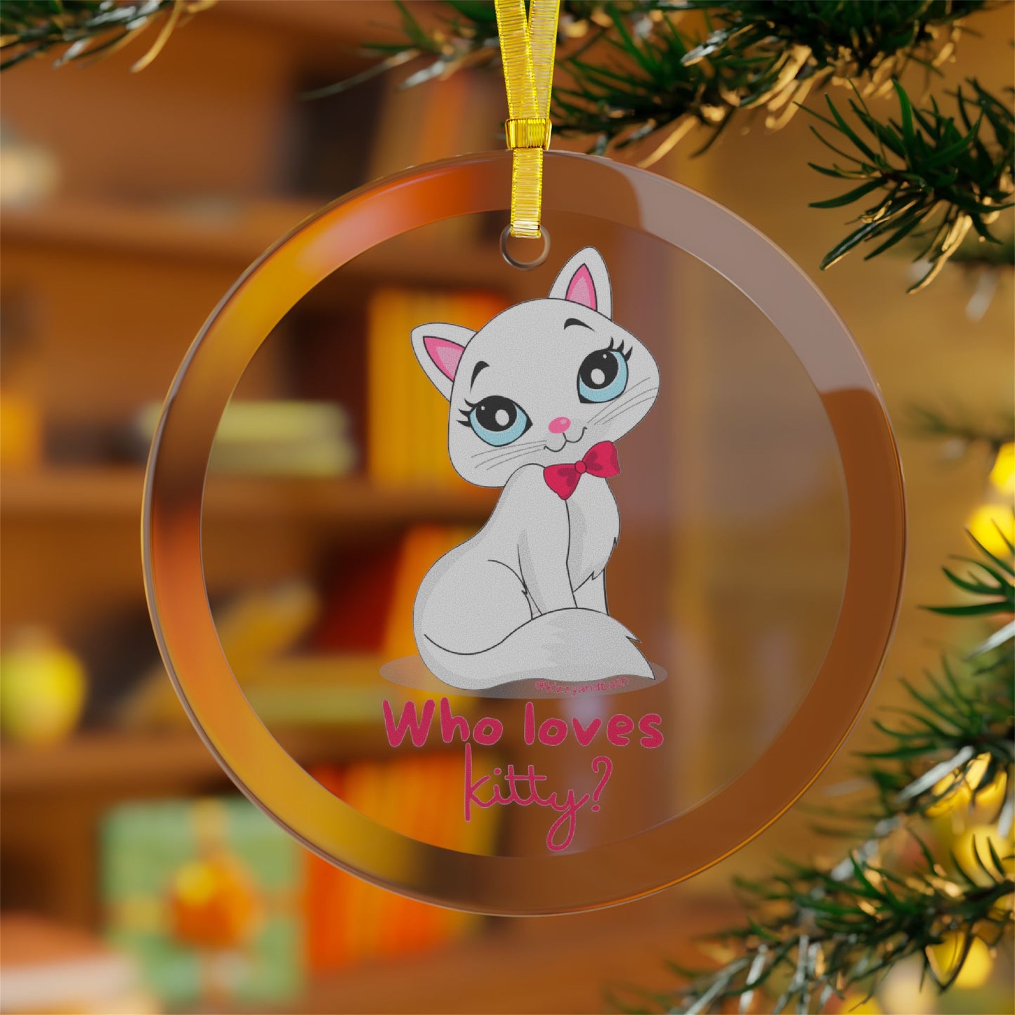 Adorable Cat Ornament Who Loves Kitty Cat Lover Christmas Ornament Perfect Gift for Cat Lovers Unique Cat Mom Gift Crazy Cat Lady Ornament Funny Cat Christmas Gift