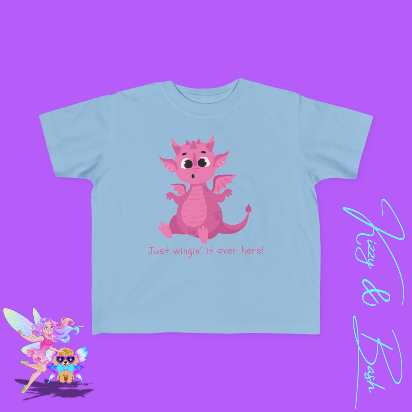 Cute Pink Dragon T-Shirt for Toddlers Just Wingin' It Over Here Shirt Funny Encouragement Shirt Perfect Gift for Dragon Lovers Funny Dragon Shirt Whimsical Fantasy Tee Dragoncore Gift Idea for Toddler's Fine Jersey Tee