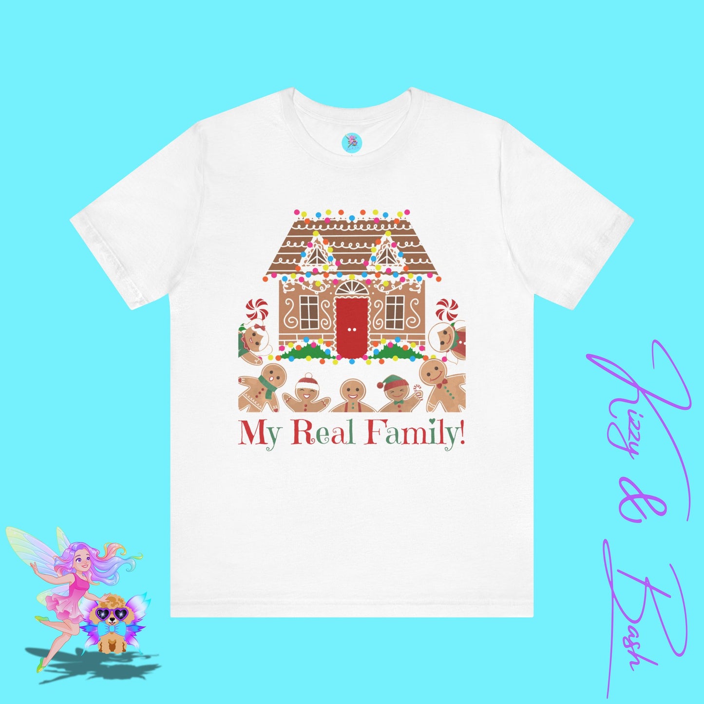 Gingerbread Family Christmas T-Shirt My Real Family Funny Christmas Graphic Tee Funny Foodie Christmas Shirt Gingerbread House Shirt for Holiday Baking Fans Great Stocking Stuffer Adult Unisex Jersey Short Sleeve Tee