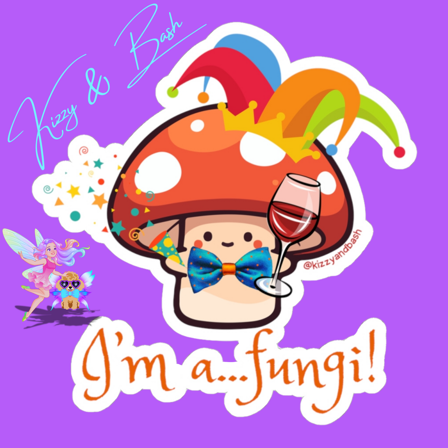 Funny Mushroom Sticker Party Animal Sticker Unique Mushroom Lover Gift Cute Wine Lover Sticker I'm a Fungi Fun Guy Kiss-Cut Stickers
