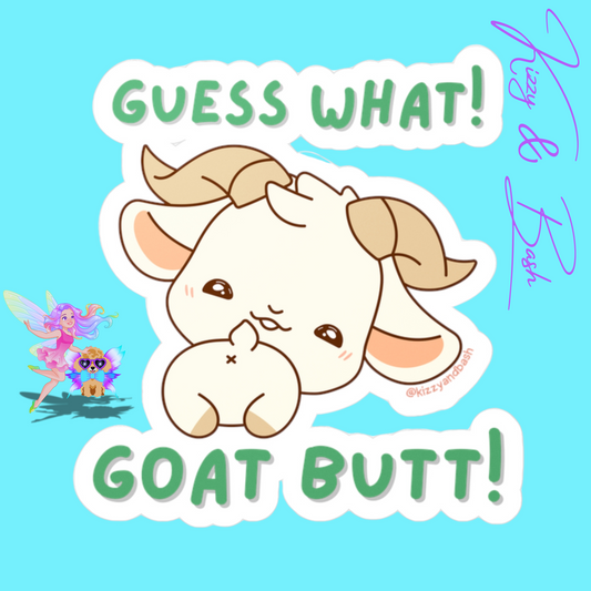 Waterproof Goat Decal Sticker Unique Goat Decal Funny Goat Decal Perfect Gift for Goat Lovers Funny Gift for Farmers Hilarious Decal for Kids Guess What Goat Butt Joke Pun Kiss-Cut Vinyl Decals