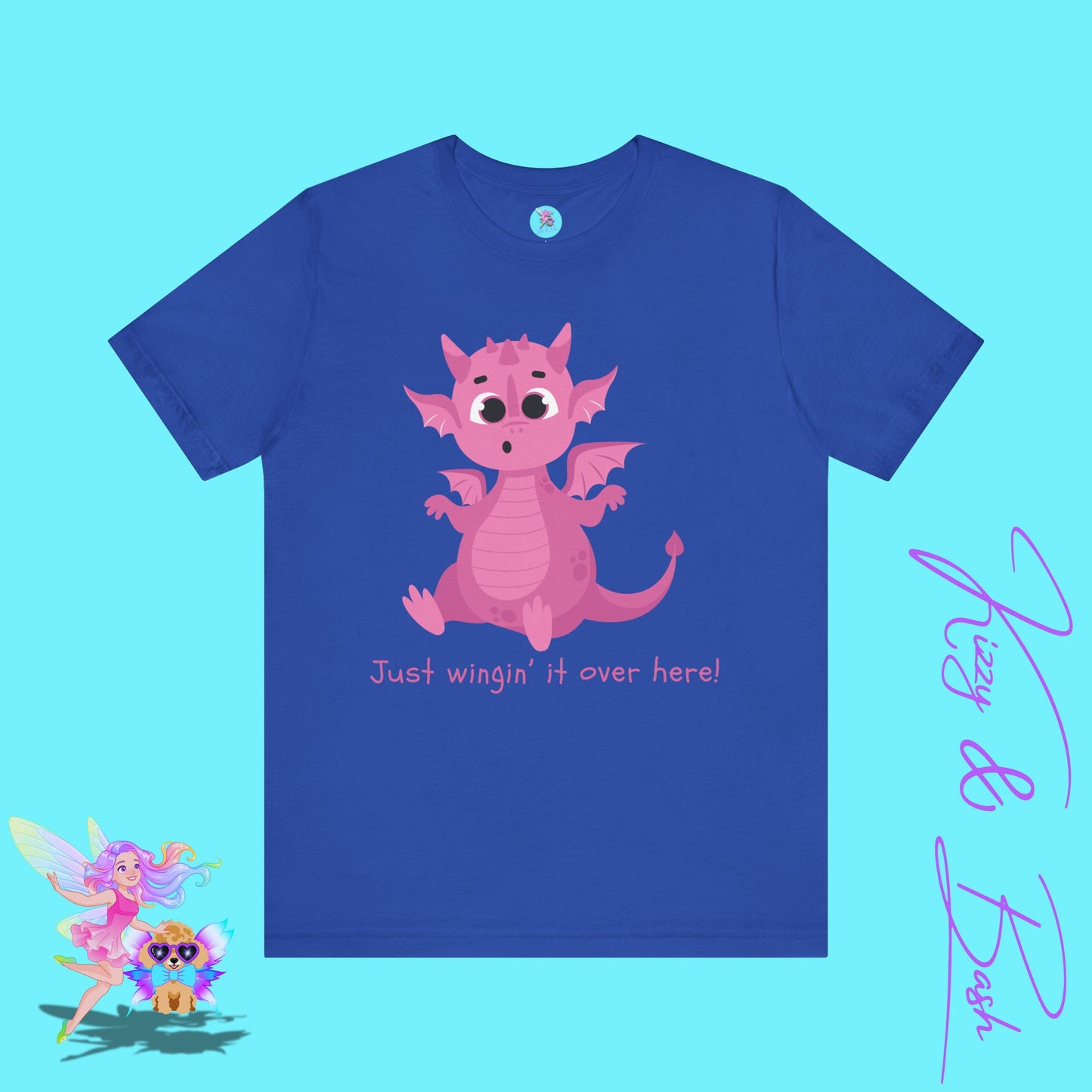 Funny Dragon Shirt Just Wingin’ It Over Here Cute Pink Dragon with Tiny Wings Fantasycore Humor Tee Dragoncore Dragon Humor T-Shirt Adult Unisex Jersey Short Sleeve Tee