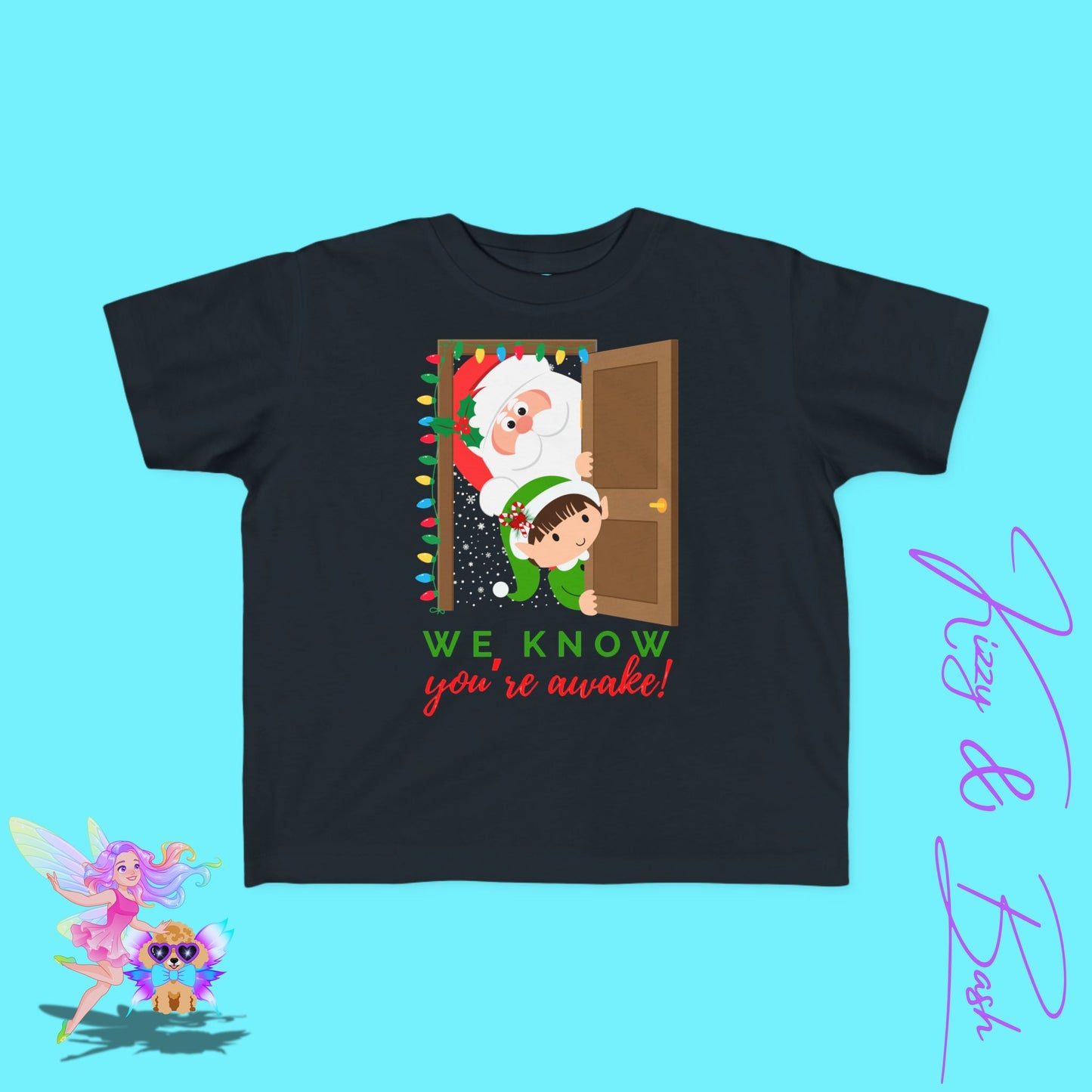 We Know You're Awake Santa and Elf T-Shirt for Toddlers Perfect Gift for the Naughty List Cute and Funny Christmas Shirt Funny Christmas Elf Gift Unique Gift for Santa Lovers Toddler's Fine Jersey Tee