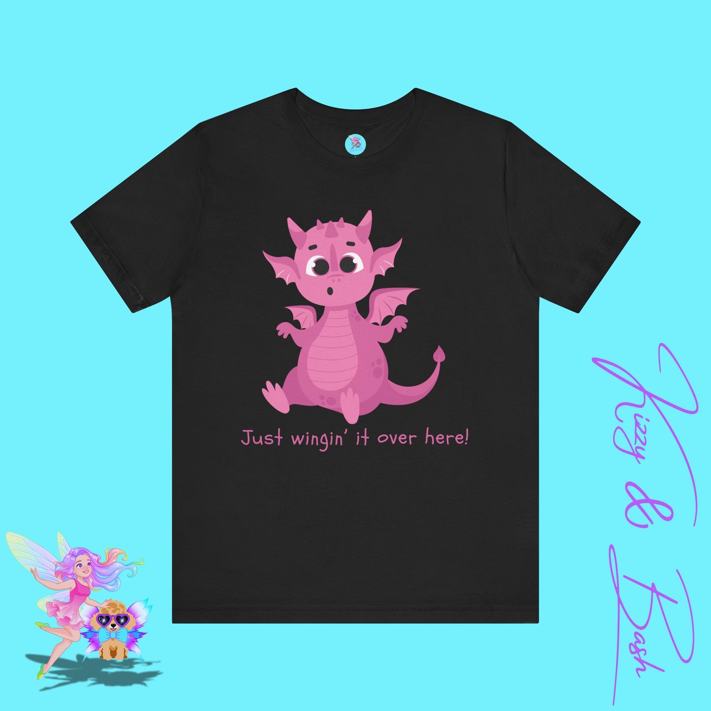 Funny Dragon Shirt Just Wingin’ It Over Here Cute Pink Dragon with Tiny Wings Fantasycore Humor Tee Dragoncore Dragon Humor T-Shirt Adult Unisex Jersey Short Sleeve Tee