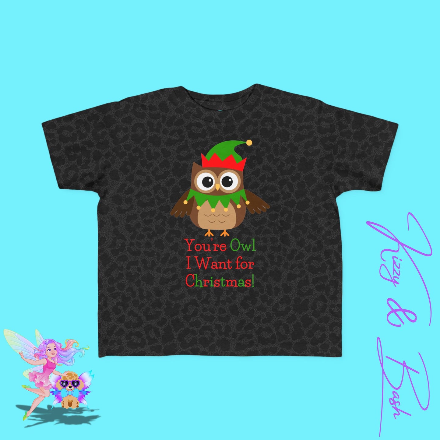 You're Owl I Want for Christmas Pun Shirt for Toddlers Perfect Owl Lover Christmas Gift Cute and Punny Holiday Shirt Funny Christmas Shirt Gift Idea Funny Christmas Owl Shirt for Toddler's Fine Jersey Tee