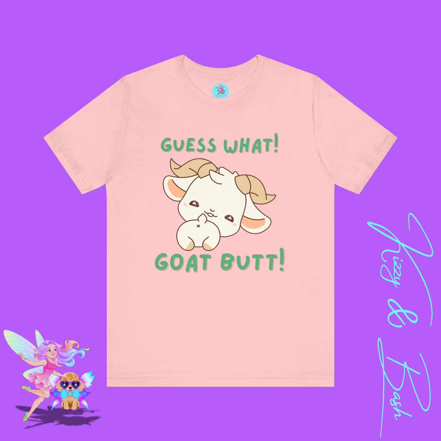 Guess What! Goat Butt! T-Shirt Funny Goat Butt Shirt Hilarious Goat Pun T-Shirt Gift for Goat Lovers Funny Party Shirt Farm Animal Tee Adult Unisex Jersey Short Sleeve Tee