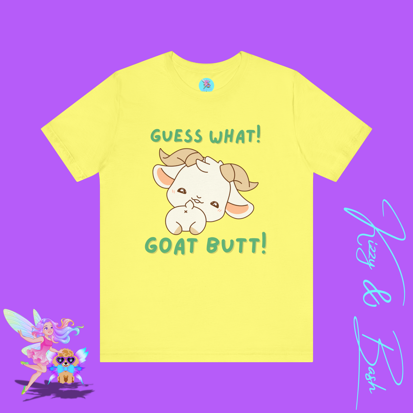 Guess What! Goat Butt! T-Shirt Funny Goat Butt Shirt Hilarious Goat Pun T-Shirt Gift for Goat Lovers Funny Party Shirt Farm Animal Tee Adult Unisex Jersey Short Sleeve Tee